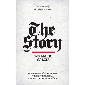 The Story en Español: Volumen Uno: Transformación -- Mario Garcia